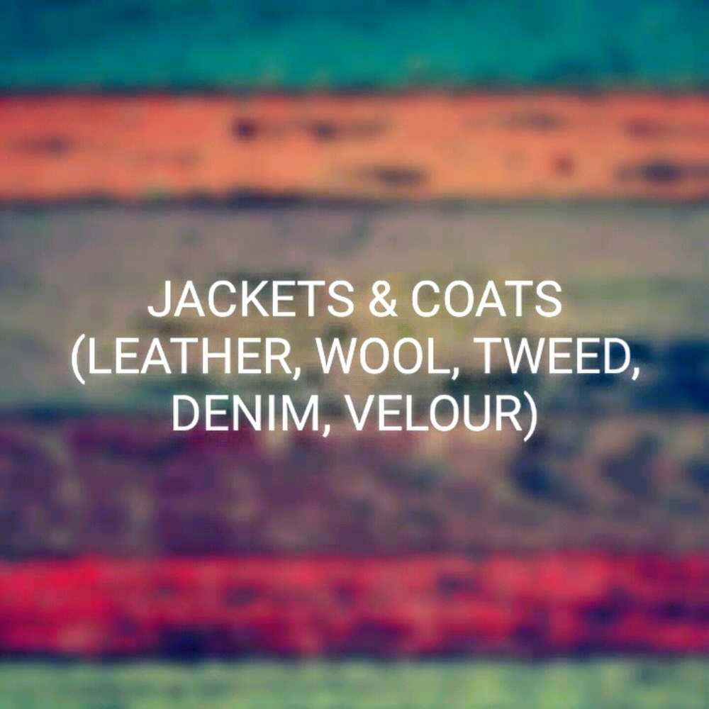 Jackets and Coats (leather, wool, tweed, denim)